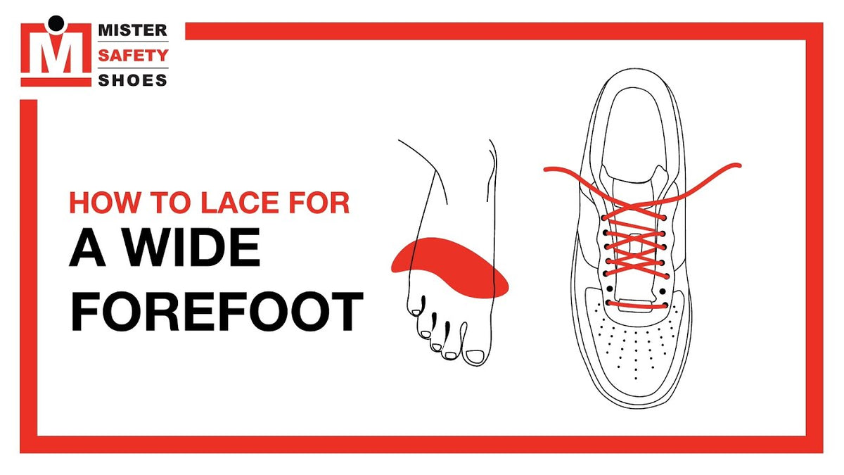 How to Lace for a Wide Forefoot – Mister Safety Shoes Inc